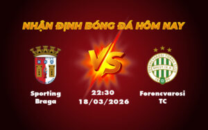 sporting braga ferencvarosi tc 18 03 c2