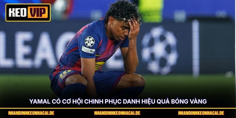 Yamal World Cup 2026 - Kỳ Vọng Lớn Từ Thần Đồng Bóng Đá 4 Yamal có cơ hội chinh phục danh hiệu quả bóng vàng